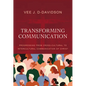 Transforming Communication: Progressing from Cross-Cultural to Intercultural Communication of Christ - Hardcover