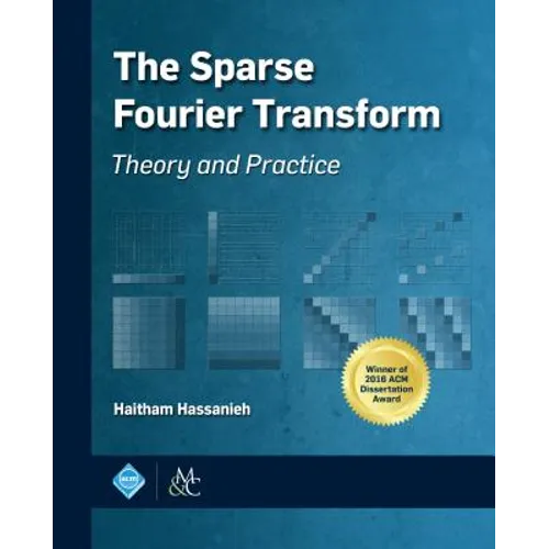 The Sparse Fourier Transform - Paperback
