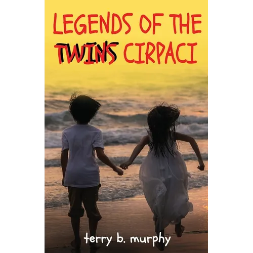 Legends of the Twins Cirpaci - Paperback