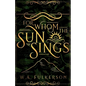 For Whom the Sun Sings - Paperback