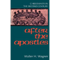 After the Apostles - Paperback