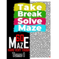 Take Break Solve Maze - 60 Hard, Very Tough Maze -: Puzzles Books for Adults and Teens Large Print. - Paperback