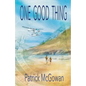 One Good Thing - Paperback