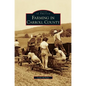 Farming in Carroll County - Hardcover