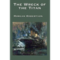The Wreck of the Titan - Paperback