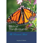 BIBLICAL TRANSFORMATION--The Renewed Mind - Paperback