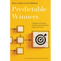 Predictable Winners: A Handbook for Developing, Forecasting, and Launching New Products and Services - Hardcover