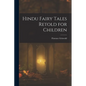 Hindu Fairy Tales Retold for Children - Paperback