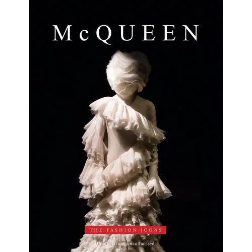 McQueen: The Fashion Icons - Hardcover