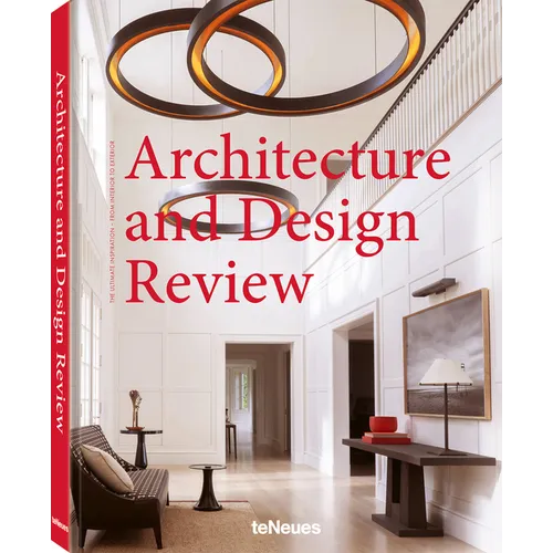 Architecture and Design Review: The Ultimate Inspiration - From Interior to Exterior - Hardcover