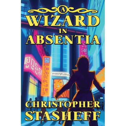A Wizard in Absentia - Paperback