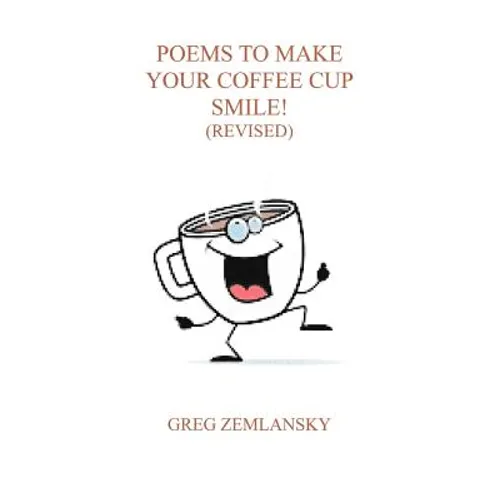 Poems To Make Your Coffee Cup Smile (Revised) - Paperback