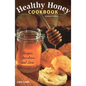 Healthy Honey Cookbook - Paperback