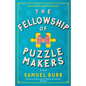 The Fellowship of Puzzlemakers - Paperback