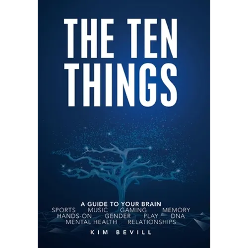 Top Ten Things: The Neuroscience on Sex Differences, Music, Gaming and More - Hardcover