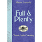Full & Plenty: Classic Irish Cooking - Hardcover