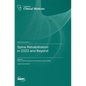 Spine Rehabilitation in 2022 and Beyond - Hardcover