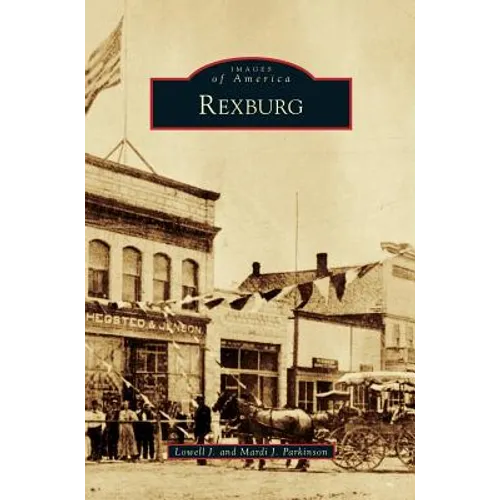 Rexburg - Hardcover