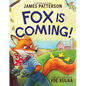 Fox Is Coming! - Hardcover