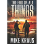 The End of All Things - Book 5: The Devouring: (An Epic Post-Apocalyptic Survival Series) - Paperback