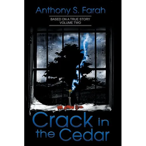 Crack in the Cedar: Volume 2 - Paperback