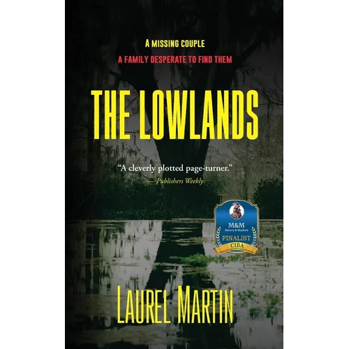 The Lowlands: A Missing Couple-A Family Desperate to Find Them - Paperback
