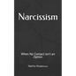 Narcissism: When No Contact isn't an Option - Paperback
