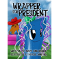 Wrapper for President - Hardcover