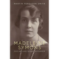 Madeleine Symons: Social and Penal Reformer - Paperback