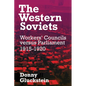 The Western Soviets: Workers' Councils versus Parliament 1915-1920 - Paperback