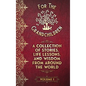A Collection of Stories, Life Lessons, and Wisdom from Around the World: Volume I - Hardcover