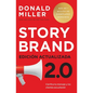 Storybrand 2.0 Edición Actualizada: Clarifica Tu Mensaje Y Los Clientes Escucharán - Paperback