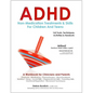 ADHD: Non-Medication Treatments and Skills for Children and Teens: A Workbook for Clinicians and Parents: 162 Tools, Techniques, Activities & Handouts - Paperback