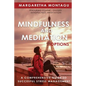 Mindfulness and Meditation Options: A Comprehensive Guide to Successful Stress Management - Paperback