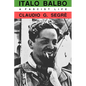 Italo Balbo: A Fascist Life - Paperback