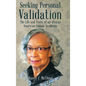 Seeking Personal Validation - Hardcover