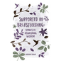 Supported in Breastfeeding: Stories of Nourishing Wisdom - Paperback