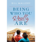 Being Who You Really Are - Paperback