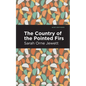 The Country of the Pointed Firs - Hardcover