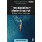 Transdisciplinary Marine Research: Bridging Science and Society - Paperback
