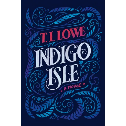 Indigo Isle: A Southern Love Story of Redemption, Healing, and Second Chances - Paperback