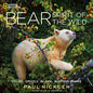 Bear: Spirit of the Wild - Hardcover