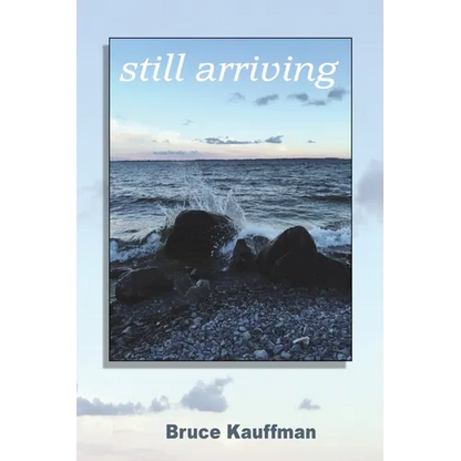 still arriving - Paperback