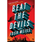 Beat the Devils - Paperback