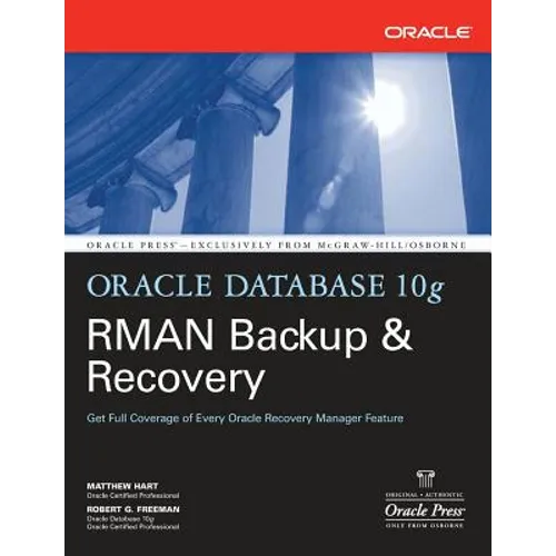 Oracle Database 10g RMAN Backup & Recovery - Paperback