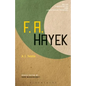 F. A. Hayek - Paperback