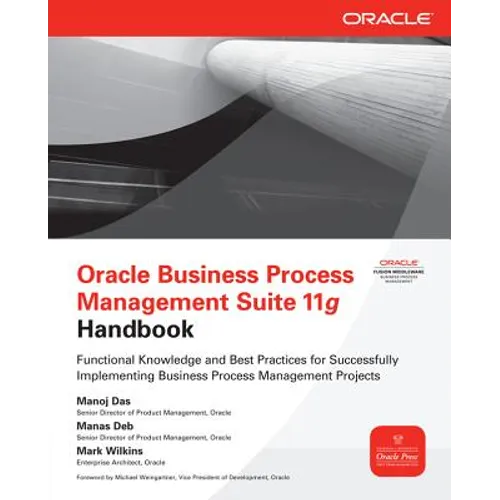 Oracle Business Process Management Suite 11g Handbook - Paperback
