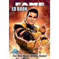 Fame: Ed Boon: The Man Behind Mortal Kombat - Paperback