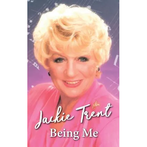 Being Me: Jackie Trent - Paperback