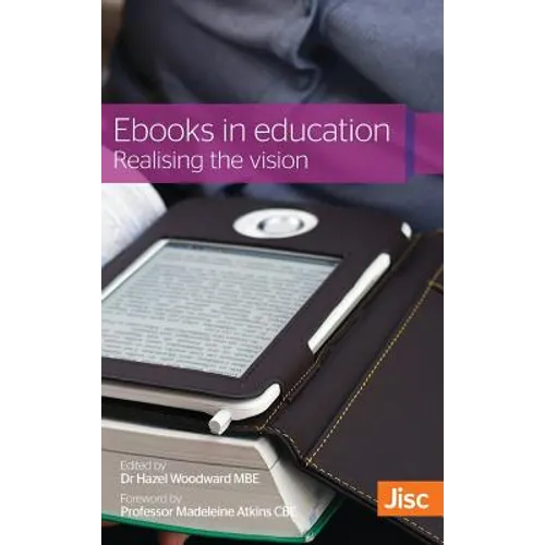 Ebooks in Education: Realising the Vision - Hardcover